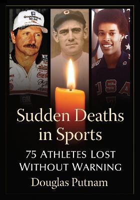 Sudden Deaths in Sports(English, Paperback, Putnam Douglas)