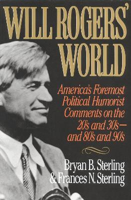 Will Rogers' World(English, Paperback, Sterling Bryan B.)