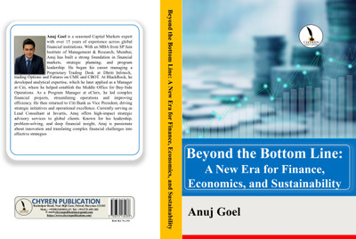 Beyond the Bottom Line: A New Era
for Finance, Economics, and
Sustainability - B5 Size(Paperback, Anuj Goel) Beyond the Bottom Line: A New Era
for Finance, Economics, and
Sustainability - B5 Size(Paperback, Anuj Goel)