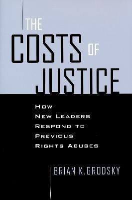 Costs of Justice(English, Paperback, Grodsky Brian K.)