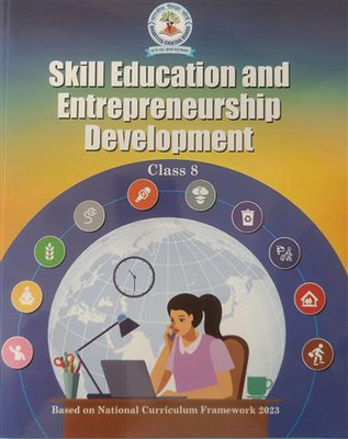 Skill Education and Entrepreneurship Development Class-8 Rural(64GSM)(Perfect Binding, BHARTIYA SHIKSHA BOARD)