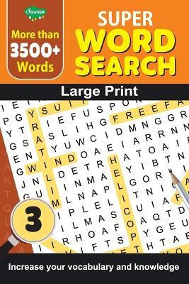 Super Word Search 3(English, Paperback, Gupta Sahil)