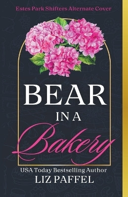 Bear in a Bakery(English, Paperback, Otto Elizabeth)