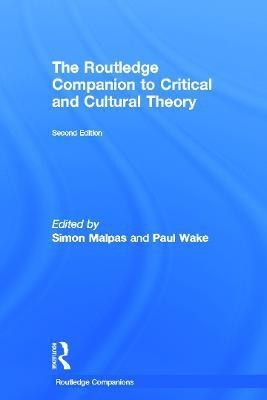 The Routledge Companion to Critical and Cultural Theory(English, Hardcover, unknown)