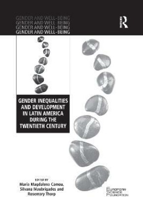 Gender Inequalities and Development in Latin America During the Twentieth Century(English, Paperback, Camou Maria Magdalena)