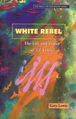 White Rebel(English, Paperback, Lewis Gary)