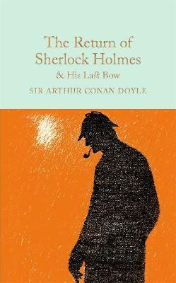 The Return of Sherlock Holmes & His Last Bow(English, Hardcover, Conan Doyle Arthur)