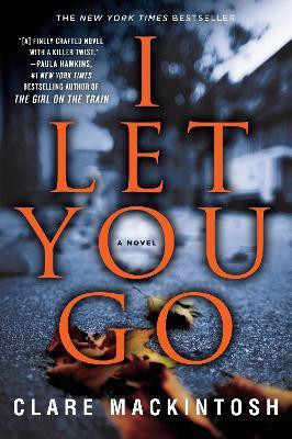 I Let You Go(English, Paperback, Mackintosh Clare)