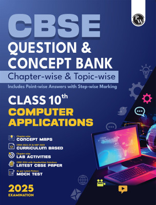 (Old Edition) PW CBSE Question and Concept Bank (QCB) Class 10 Computer Application For 2025 Board Exams Chapterwise and Topicwise Solved Questions(Paperback, PW)