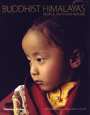 Buddhist Himalayas  - People, Faith and Nature(English, Paperback, Ricard Matthieu)