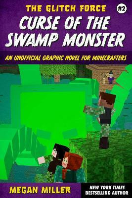 Curse of the Swamp Monster: Volume 2(English, Paperback, Miller Megan)