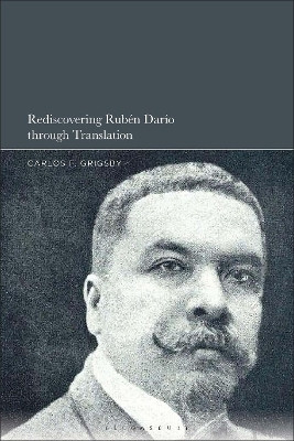 Rediscovering Ruben Dario through Translation(English, Hardcover, Grigsby Carlos F. Dr.)