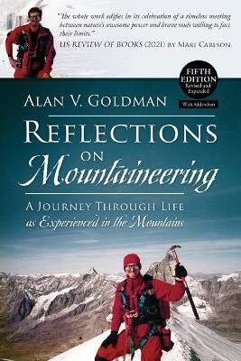 Reflections on Mountaineering(English, Paperback, Goldman Alan V)