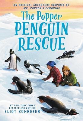 The Popper Penguin Rescue(English, Hardcover, Schrefer Eliot)