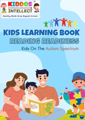 Reading Readiness for Kids on the Autism Spectrum | Early Learning Book for Special Needs Children | Engaging Activities to Develop Literacy Skills, Focus & Comprehension | Ages 3+(Paperback, Kiddos Intellect)
