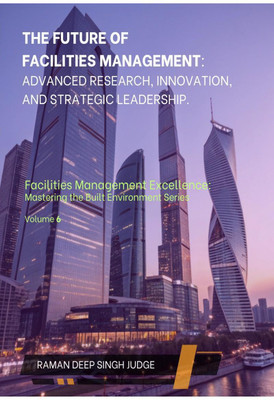 The Future of Facilities Management(English, Paperback, Raman Deep Singh Judge)