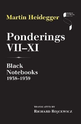 Ponderings VII-XI(English, Hardcover, Heidegger Martin)