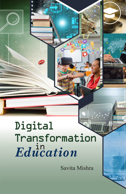 Digital Transformation in Education(Hardcover, Savita Mishra)