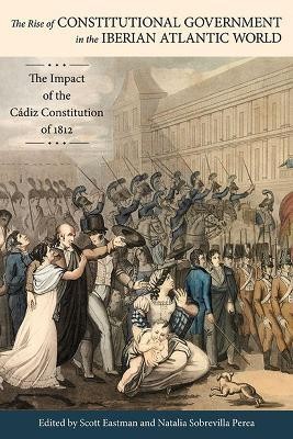 The Rise of Constitutional Government in the Iberian Atlantic World(English, Hardcover, unknown)