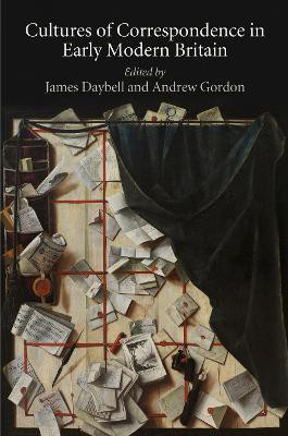 Cultures of Correspondence in Early Modern Britain(English, Electronic book text, unknown)
