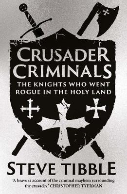 Crusader Criminals(English, Paperback, Tibble Steve)