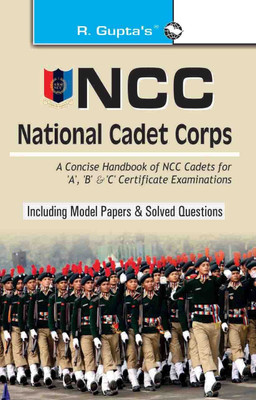 NCC: Handbook of NCC Cadets for 'A', 'B' and 'C' Certificate Examinations 1 Edition(English, Paperback, RPH Editorial Board)