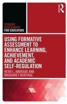 Using Formative Assessment to Enhance Learning, Achievement, and Academic Self-Regulation(English, Paperback, Andrade Heidi L.)