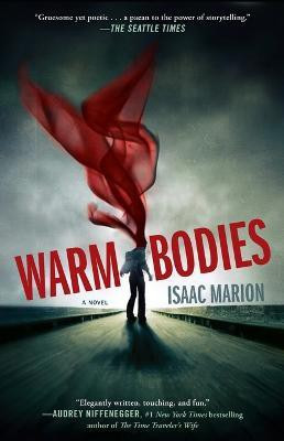 Warm Bodies(English, Paperback, Marion Isaac)