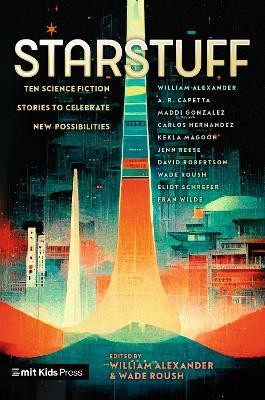 Starstuff: Ten Science Fiction Stories to Celebrate New Possibilities(English, Hardcover, unknown)