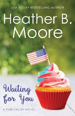 Waiting for You(English, Paperback, Moore Heather B)