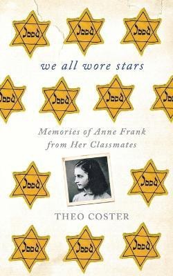 We All Wore Stars(English, Paperback, Coster Theo)