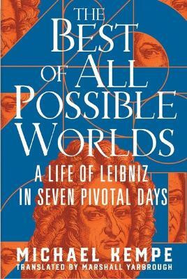 The Best of All Possible Worlds(English, Hardcover, Kempe Michael)
