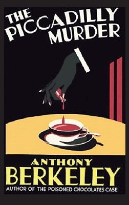 The Piccadilly Murder(English, Hardcover, Berkeley Anthony)
