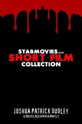 StabMovies.com Short Film Collection(English, Paperback, Dudley Joshua Patrick)