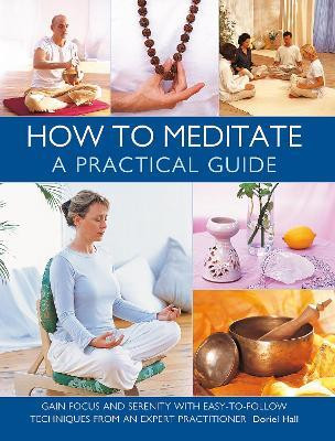 How to Meditate: A Practical Guide(English, Hardcover, Hall Doriel)