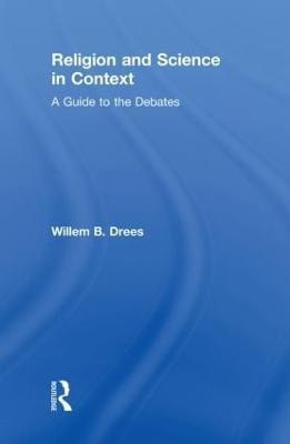 Religion and Science in Context(English, Hardcover, Drees Willem B.)