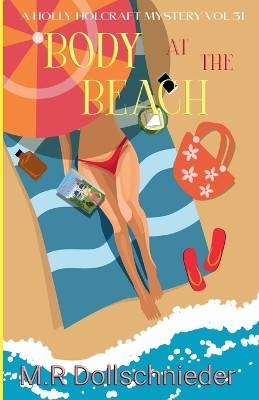 Body at the Beach(English, Paperback, Dollschnieder M R)