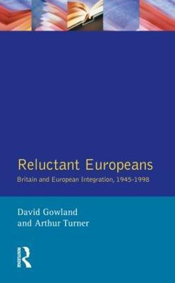 Reluctant Europeans(English, Paperback, Gowland David)