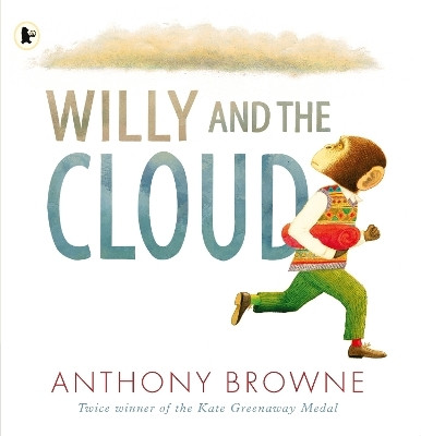 Willy and the Cloud(English, Paperback, Browne Anthony)