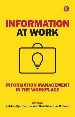 Information at Work(English, Electronic book text, unknown)