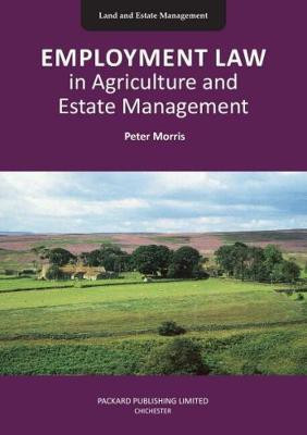 Employment Law in Agriculture and Estate Management 2021(English, Paperback, Morris Peter)