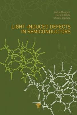 Light-Induced Defects in Semiconductors(English, Hardcover, unknown)