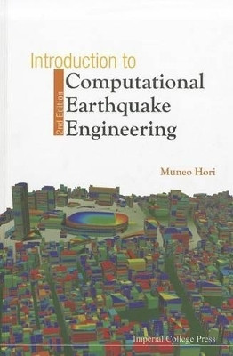 Introduction To Computational Earthquake Engineering (2nd Edition)(English, Paperback, Hori Muneo)