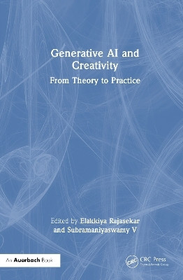 Generative AI and Creativity(English, Hardcover, unknown)