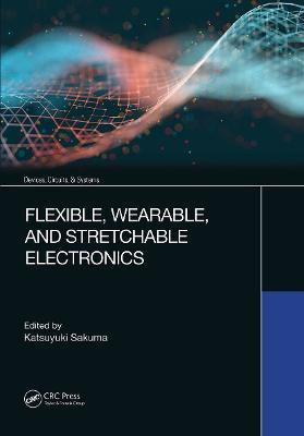 Flexible, Wearable, and Stretchable Electronics(English, Paperback, unknown)