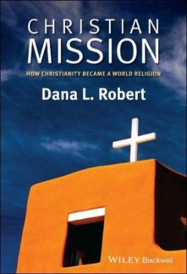 Christian Mission(English, Hardcover, Robert Dana L.)