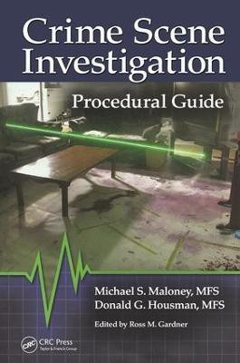Crime Scene Investigation Procedural Guide(English, Paperback, Maloney Michael S.)