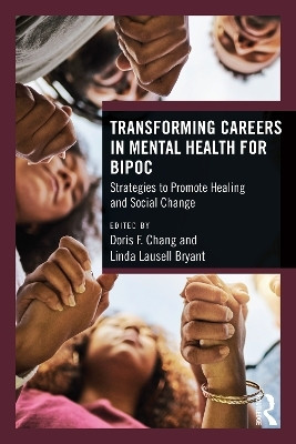 Transforming Careers in Mental Health for BIPOC(English, Paperback, unknown)