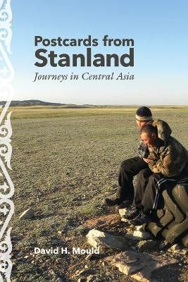 Postcards from Stanland(English, Paperback, Mould David H.)