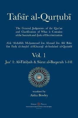 Tafsir al-Qurtubi - Vol. 1(English, Hardcover, Al-Qurtubi Abu 'abdullah Muhammad)